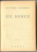 Nyirő József: Uz Bence. Bp., 1936, Révai. Festett halina (!) kötésben, szép állapotban