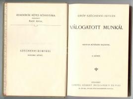 Széchenyi István válogatott munkái II. köt. Bp., é.n., Lampel. Remekírók képes könyvtára Leszik-féle...