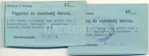 1915 Körmöcbánya vágatási és szemledíj bárca (2x), egymás utáni sorszámmal, pecséttel és dátumbélyegzővel ellátva! T:I,I-