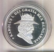 DN "Királyi koronák / 1909 5K - I. Károly (Róbert)" Ag emlékérem (20g/0.999/38,61mm) T:PP ...