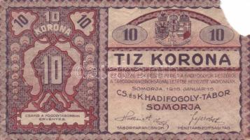 Somorja/hadifogolytábor 1916. 10K T:III-(sarokhiány)