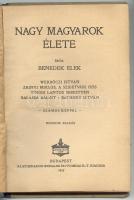 Benedek Elek: A magyar történelem nagyjai. Bp., 1915, Athenaeum. Kiadói, festett, viseltes félvászon...