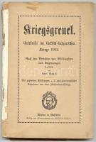 Kriegsgreuel. Erlebnisse im türkisch-bulgarischen Kriege 1912. Nach den Berichten von Mitkämpfern und Augenzeugen bearb. von Karl Pauli. Minden/Westfalen, o.J., Wilhelm Köhler. Fotókkal és rajzokkal illusztrált, hiányos papírkötésben /  Missing paper binding, lots of illustrations with photos and drawings