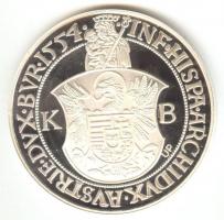 Magyar tallérok utánveretben "I. Ferdinánd Tallérja 1554." Ag (0,999) 20g T:PP csak 2000db...