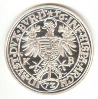 Magyar tallérok utánveretben "I. Ferdinánd Tallérja 1556." Ag (0,999) 20g T:PP csak 2000db...