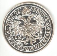 Magyar tallérok utánveretben "Rudolf Tallérja 1601." Ag (0,999) 20g T:PP csak 2000db!