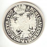 Magyar tallérok utánveretben "I. József Tallérja 1709." Ag (0,999) 20g T:PP csak 2000db!