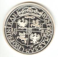 Magyar tallérok utánveretben "Báthory István tallérja 1585." Ag (0,999) 20g T:PP csak 2000...