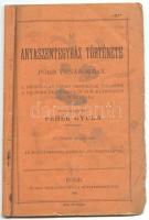 Fehér Gyula: Az anyaszentegyház története főbb vonásokban.. Eger, 1905, Szolcsányi Gyula. 48p.