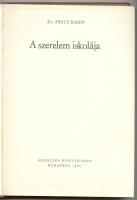 Dr. Fritz Kahn: A szerelem iskolája. Bp., 1968, Medicina. Kiadói egészvászon kötésben