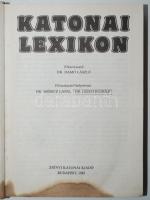 Katonai lexikon. Szerk. Dr. Damó László. Bp., 1985, Zrínyi Katonai Kiadó. Félvászon kötésben, ázás nyomaival