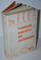 Természettudományi kisenciklopédia. Bp., 1975, Gondolat. Egészvászon kötésben