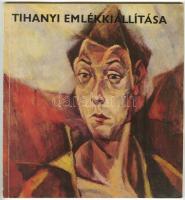 Tihanyi emlékkiáltás. Bp., 1973, Magyar Nemzeti Galéria. Kiállítási katalógus