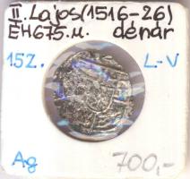 152?L-V Denár Ag "II. Lajos" T:3 Huszár 846., Unger I 675.u)