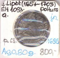 1696P-H Poltura Ag "I. Lipót" (0,80g) T:3-  Huszár 1482., Unger II 1093.a)