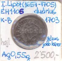 1703KB Duarius Ag "I. Lipót" Jézus jobb karon (0,55g) T:3 Huszár: 1500., Unger II.: 1105.