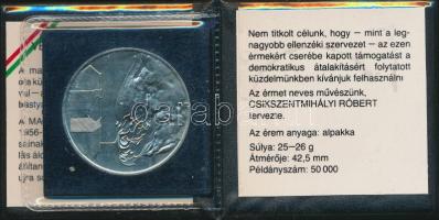 Csikszentmihályi Róbert (1940-) 1989. "1956-1989 Vértanúink emlékére" MDF alpakka emlékére...