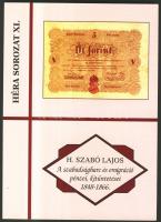 H. Szabó Lajos: A Szabadságharc és emigráció pénzei, kitüntetései 1848-1866. / Pápa 2008.