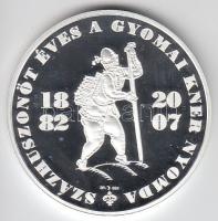 2007. "125 éves a Gyomai Kner Nyomda2 Ag(0.999) emlékérem (31,104g/42,5mm) dísztokban tanúsítvá...