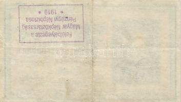 1918. 25K "3013" sima hátlapon "Felülbélyegezte a Magyar Népköztársaság Pénzügyi Népb...