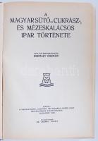 Zsemley Oszkár: A magyar sütő-, cukrász- és mézeskalácsos ipar története. Bp., 1940, A Magyar Sütő-,...