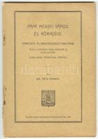 Dr. Tóth Ferenc: Pápa megyei város és környéke. Pápa 1933. Keresztény Nemzeti Nyomdavállalat. Papir kötés, apró foltokkal