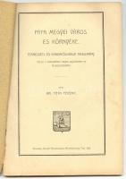 Dr. Tóth Ferenc: Pápa megyei város és környéke. Pápa 1933. Keresztény Nemzeti Nyomdavállalat. Papir ...