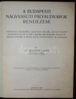Ruzitska Lajos:	A budapesti nagyvasúti pályaudvarok rendezése... Bp., Stádium Ny., 1939. 50p. ábrákk...