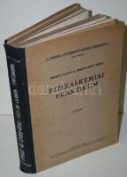 Proszt János - Erdey-Grúz Tibor: Fizikai-kémiai praktikum. Sopron, 1943, Mérnöki Továbbképző Intézet. 3. kiadás, félvászon kötésben, a gerincen kis sérüléssel, jó állapotban