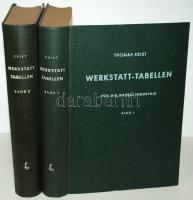 Thomas Krist: Werkstatt-Tabellen für die Metallindustrie, Bd. 1-2. Leipzig, 1952, Fachbuchverlag. Új...