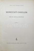 Thomas Krist: Werkstatt-Tabellen für die Metallindustrie, Bd. 1-2. Leipzig, 1952, Fachbuchverlag. Új...