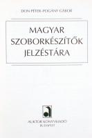 Don Péter - Pogány Gábor: Magyar szoborkészítők jelzéstára. Bp, 2003, Auktor. Új állapotban