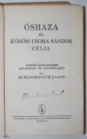 Dr. Blaskovich Lajos: Őshaza és Kőrösi Csoma Sándor célja. Bp., Stádium. (kötéstábla elvált)