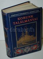 Ismeretterjesztő Könyvtár: Archibald Williams: Korunk találmányai. Az angol eredeti nyomán átdolgozta Sándor Szilárd. Bp., 1910, Franklin-Társulat. Fotókkal és rajzokkal gazdagon illusztrálva, kiadói festett, aranyozott egészvászon kötésben, szép állapotban