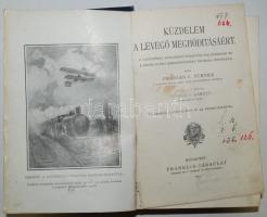 Ismeretterjesztő Könyvtár: Charles C. Turner: Küzdelem a levegő meghódításáért. Ford. Fröhlich Károl...