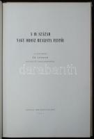 A 19. század nagy orosz realista festői. 1951 Bp., Művelt Nép Könyvkiadó, sok képpel, kis festéknyom...