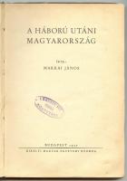 Makkai János: A háború utáni Magyarország. Bp., 1937, Királyi Magyar Egyetemi Nyomda. Viseltes kiadó...