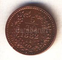 1882KB 5/10Kr "Magyar Királyi Váltó Pénz" T:2