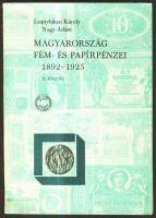 Leányfalusi Károly-Nagy Ádám: Magyarország fém- és papírpénzei 1892-1925. II. Kiadás