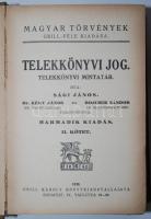 Sági János - Dr. Kéry János - Rojcsek Sándor: Telekkönyvi jog II. Bp., 1930, Grill Károly. Aranyozott egészvászon kötésben, jó állapotban