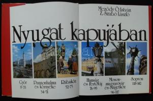 Meződy Ö. István - Z. Szabó László: Nyugat kapujában. Bp., 1988, Idegenforgalmi Propaganda és Kiadó ...