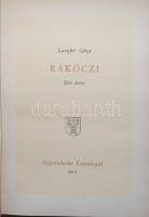 Laczkó Géza: Rákóczi I-II. Bp., 1955, Szépirodalmi. Kiadói egészvászon kötésben, jó állapotban (a cí...