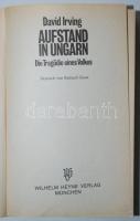 David Irving: Aufstand in Ungarn. Die Tragödie eines Volkes. München, 1986, Wilhelm Heyne Verlag. Il...