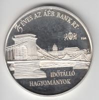 Fritz Mihály (1947-) / Szabó Géza (1939-) 1997. "75 éves az ÁÉB Bank Rt." Ag(0.925) emlékérem (34g/42,5mm) T:PP