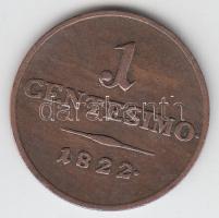 Olasz Államok / Lombard-Velence 1822V 1c T:2,2- Italian States / Lombardy-Venetia 1822V 1 Centesimi C:aXF