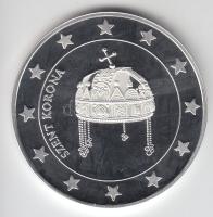 DN "Eurofantáziák - Szent Korona" Ag (0,999) emlékérem (20,7g) T:PP tanúsítvánnyal! Csak 2000db!