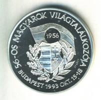 1993. "56-os Magyarok Világtalákozója / Ébredjetek!" Ag(0.925) emlékérem (31,1g/42,5mm) dí...