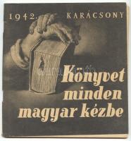 1942 Könyvet minden magyar kézbe. Magyar könyvszemle karácsonyi kiadványa 72p.