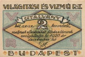 Budapest 1920. "Világítási és Vízmű R.T." Utalványa 20f, 50f, 1K, 2K, 5K, 10K T:I