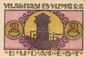 Budapest 1920. "Világítási és Vízmű R.T." Utalványa 20f, 50f, 1K, 2K, 5K, 10K T:I